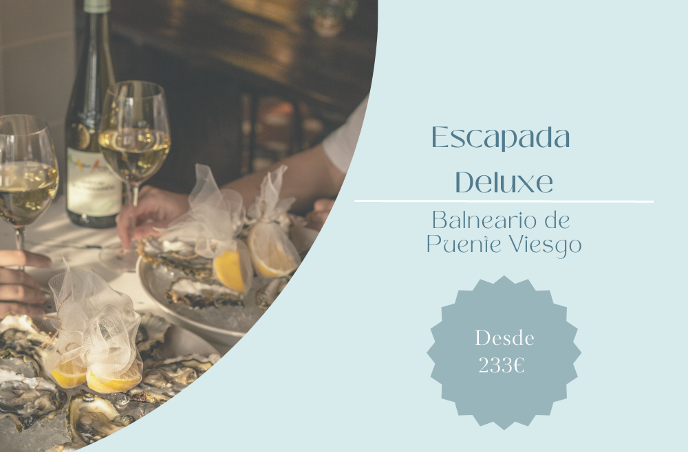 Escapada Deluxe Balneario Puente Viesgo