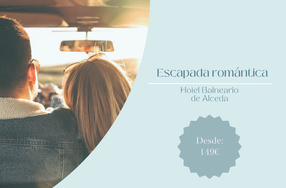 Escapada romántica en el Hotel Balneario de Alceda