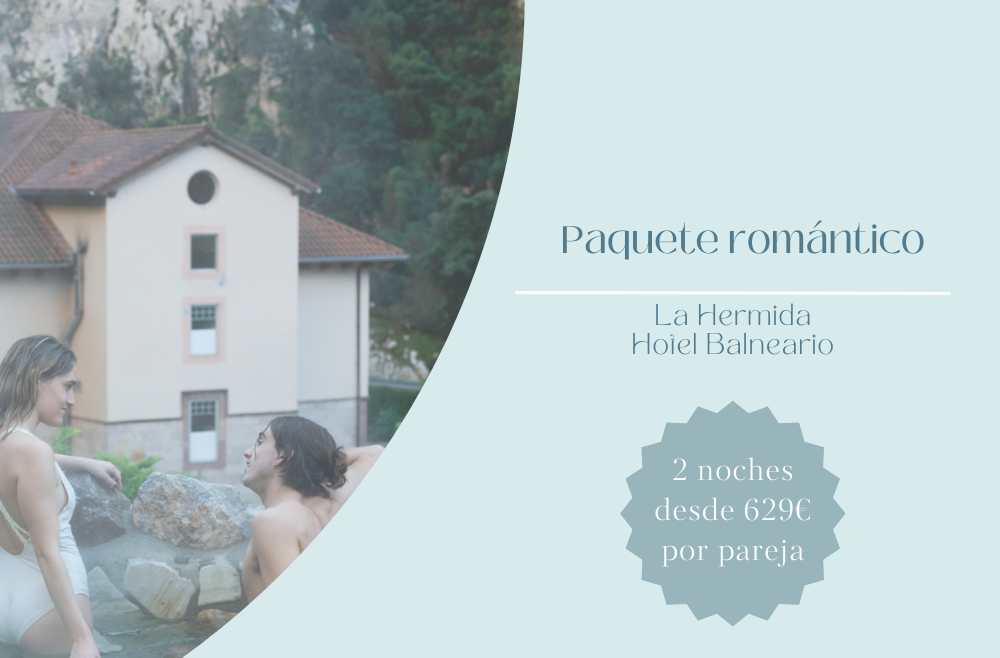 Paquete romántico en La Hermida Hotel Balneario